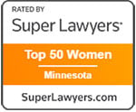 Rated by Super Lawyers: Top 50 Women in Minnesota | SuperLawyers.com